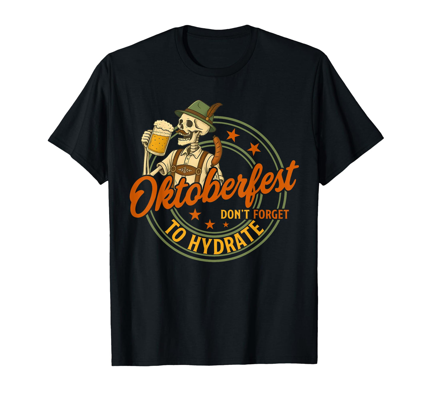 Funny Skeleton Oktoberfest Don't Forget to Hydrate Party T-Shirt