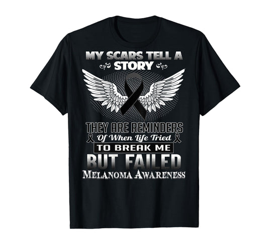My scars tell a story. Melanoma Awareness Shirt T-Shirt