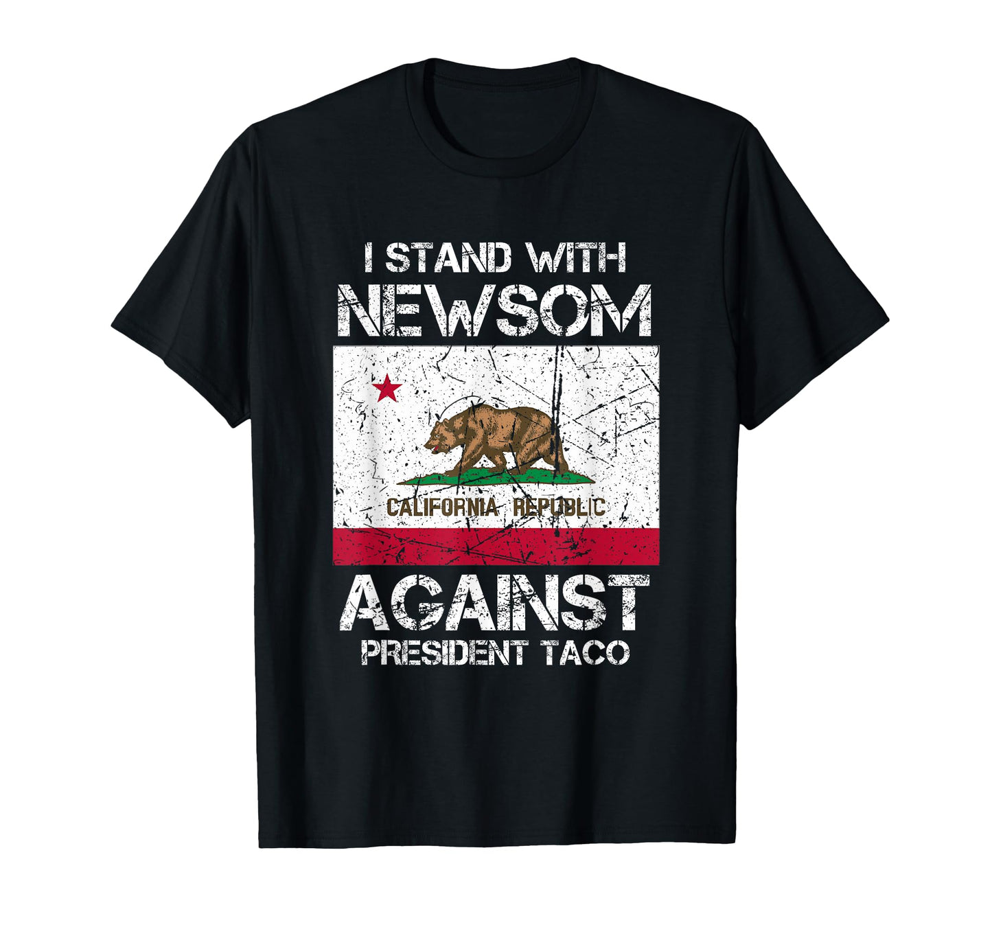 I Stand with Governor Gavin Newsom Against President Taco T-Shirt