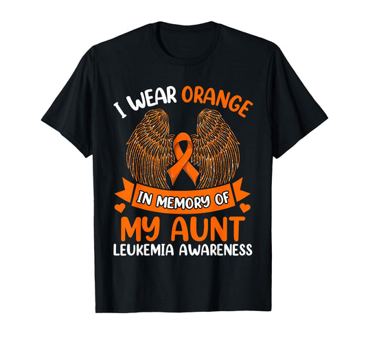 Wings Leukemia Shirt, I Wear Orange In Memory Of My Aunt T-Shirt