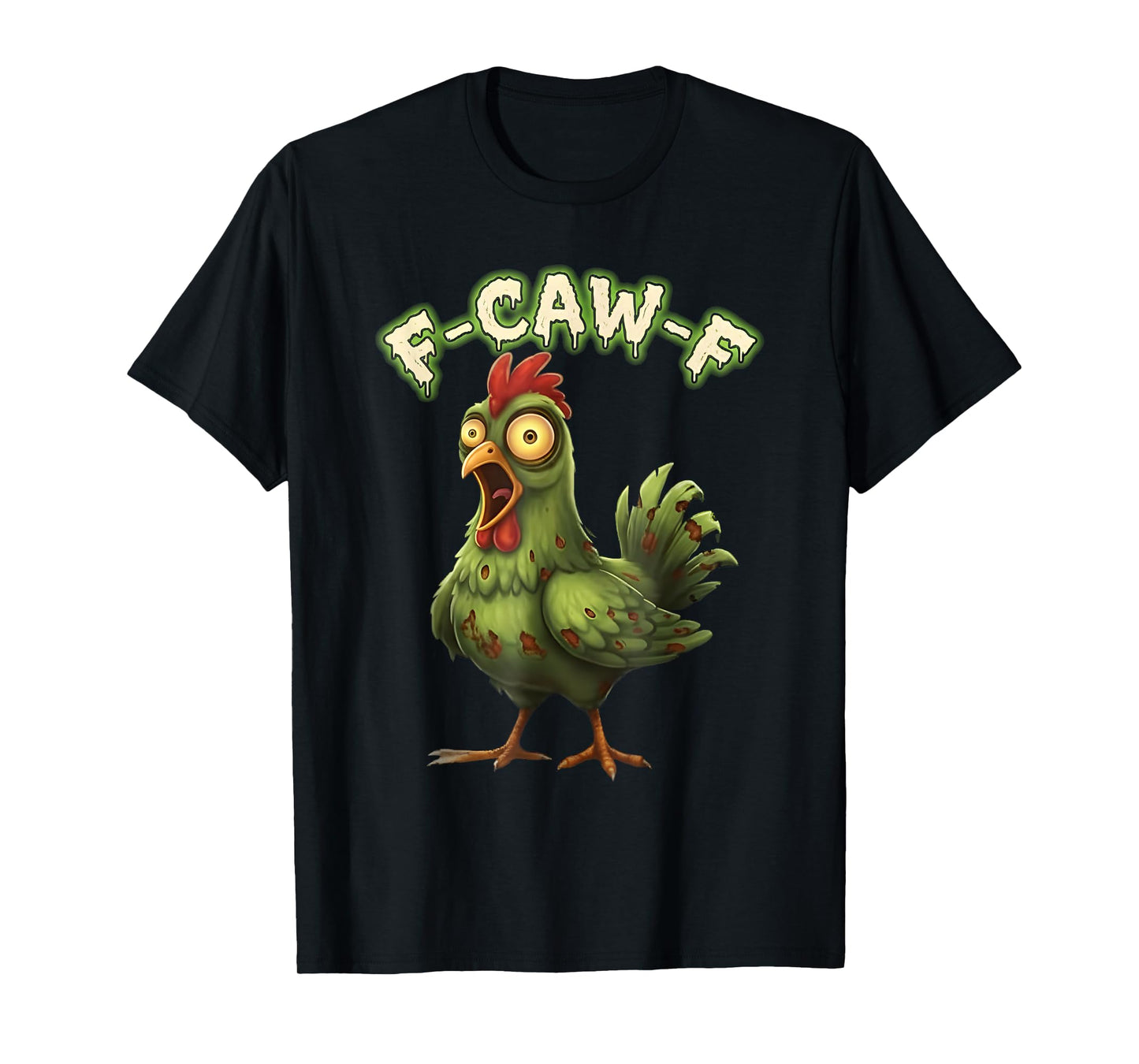 F-CAW-F Funny Zombie Chicken Spooky Halloween Costume T-Shirt