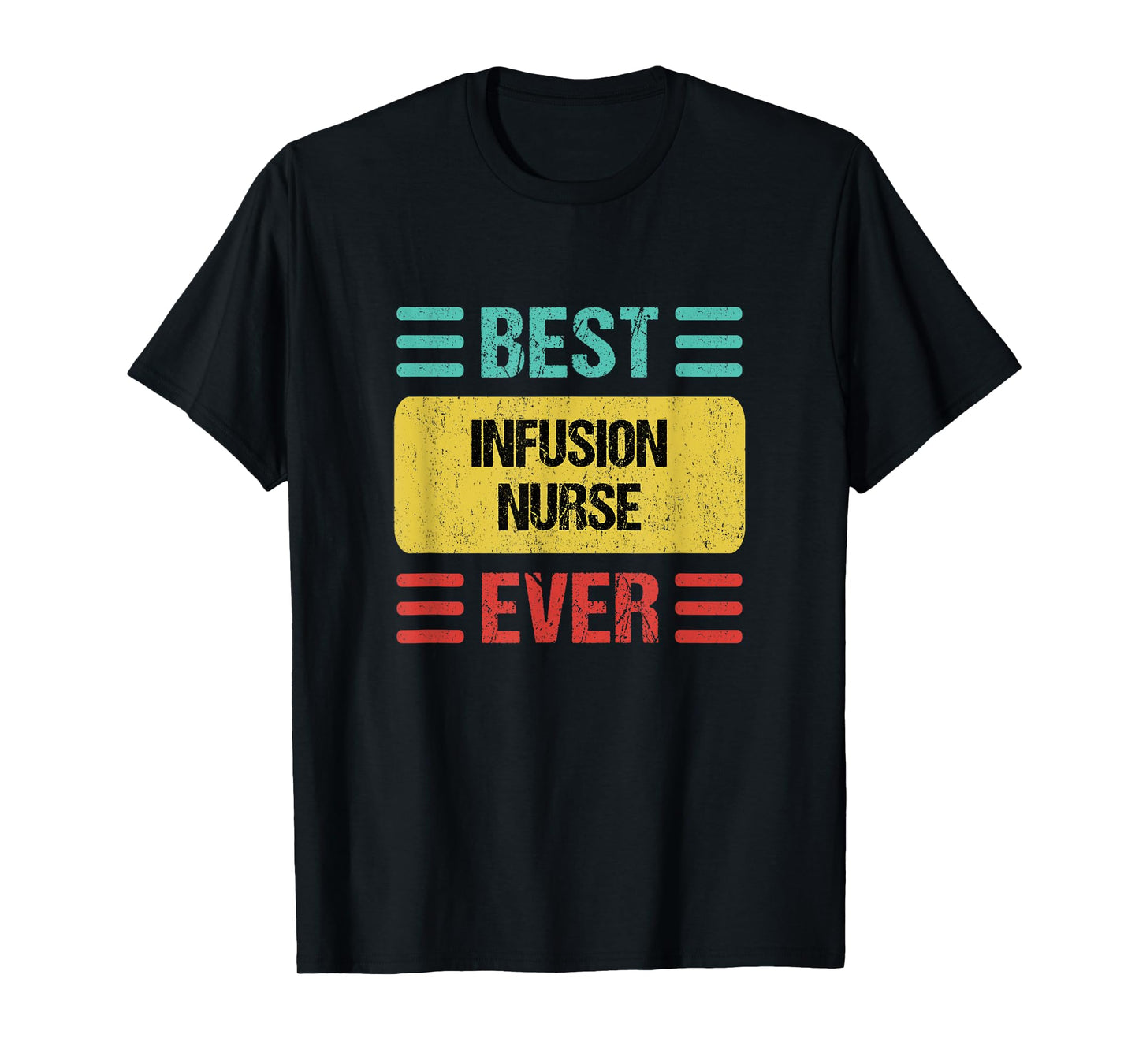 Infusion Nurse T-Shirt