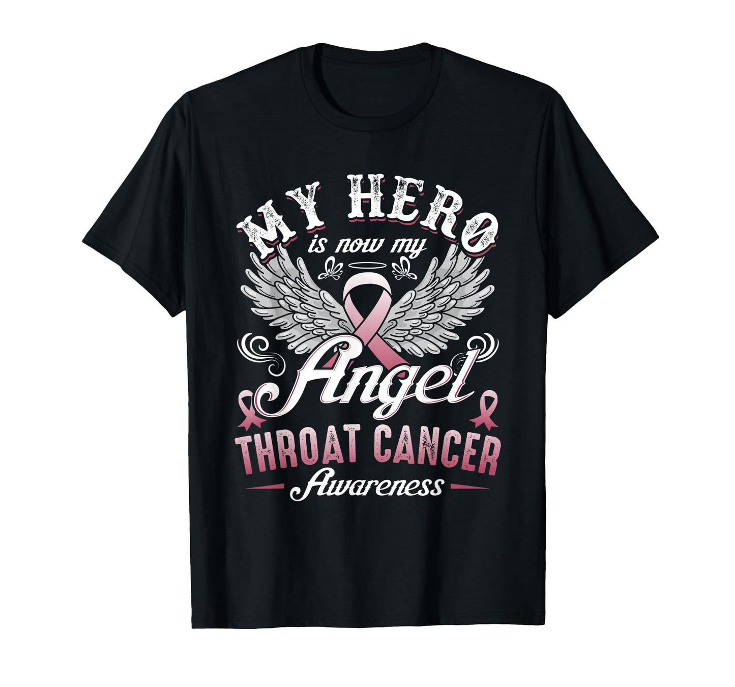 My Hero Is Now My Angel Throat Cancer Awareness T-Shirt