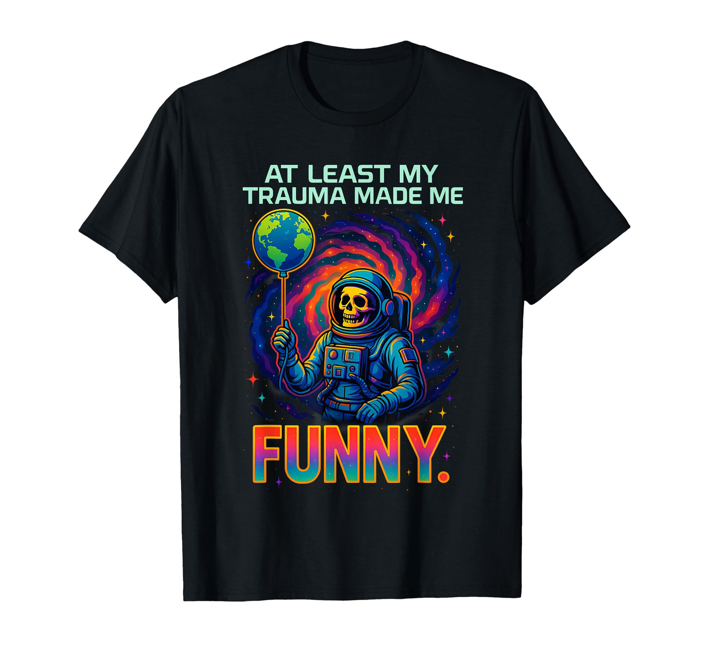 Trauma Made Me Funny Skeleton Coffee Spicy Halloween Gag Men T-Shirt