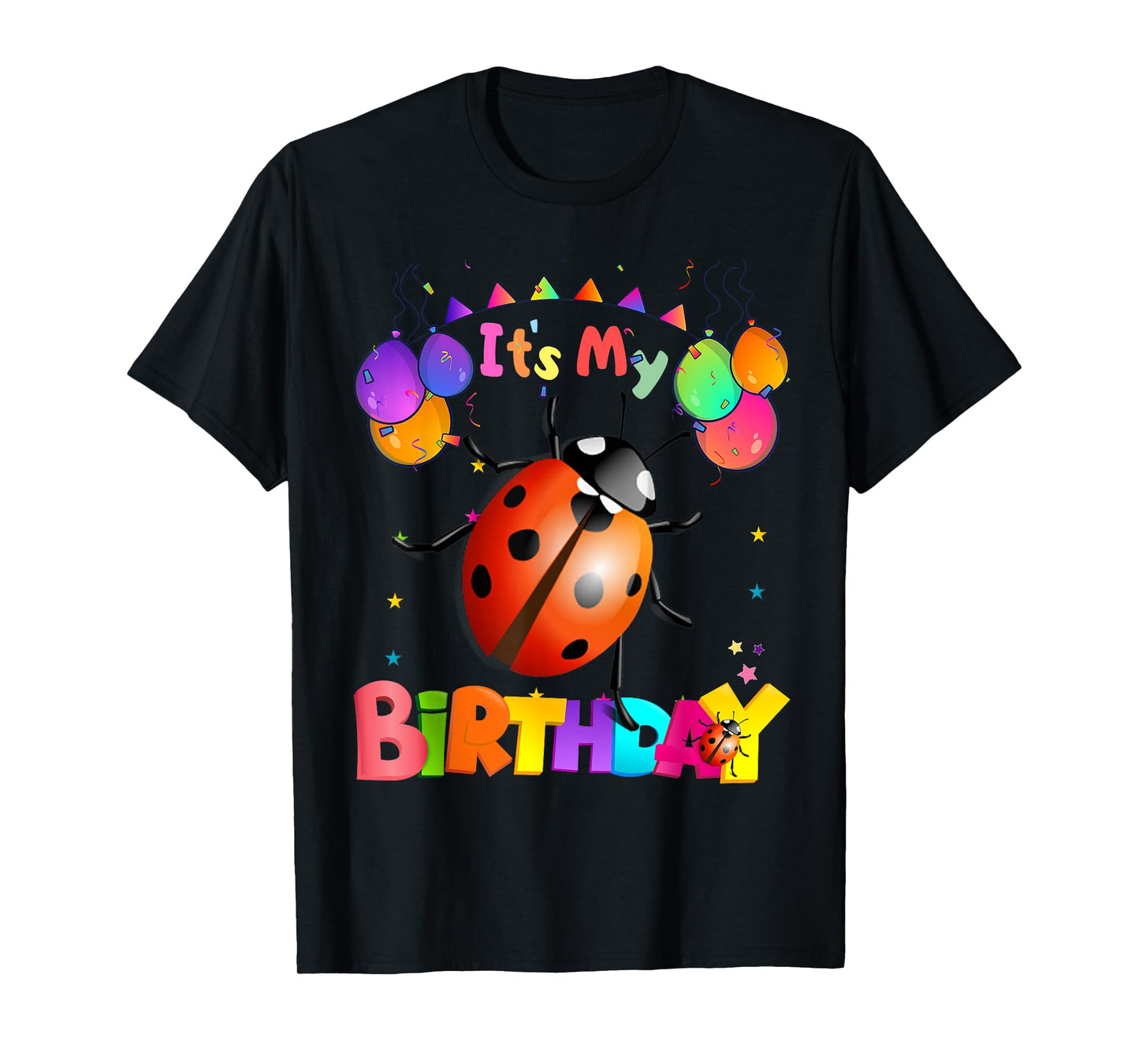 ladybug Birthday Happy Birthday Love ladybug T-Shirt