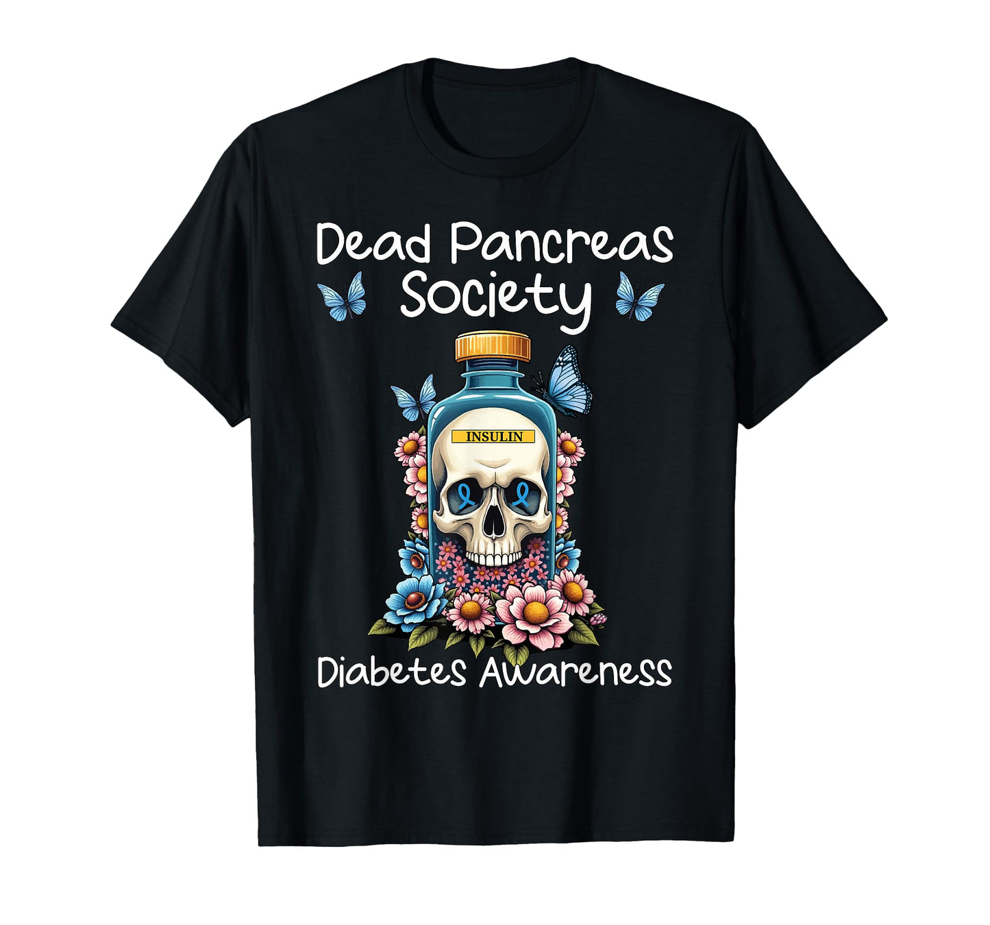 Dead Pancreas Society Diabetes Awareness Sugarskull T-Shirt