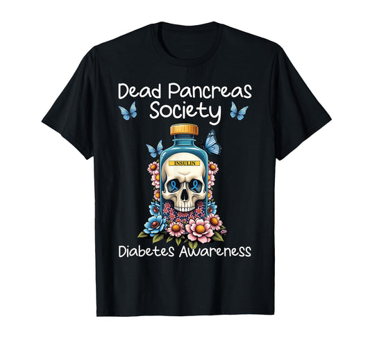 Dead Pancreas Society Diabetes Awareness Sugarskull T-Shirt