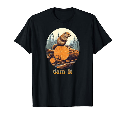 Dam It Beaver Funny Pun Joke T-Shirt