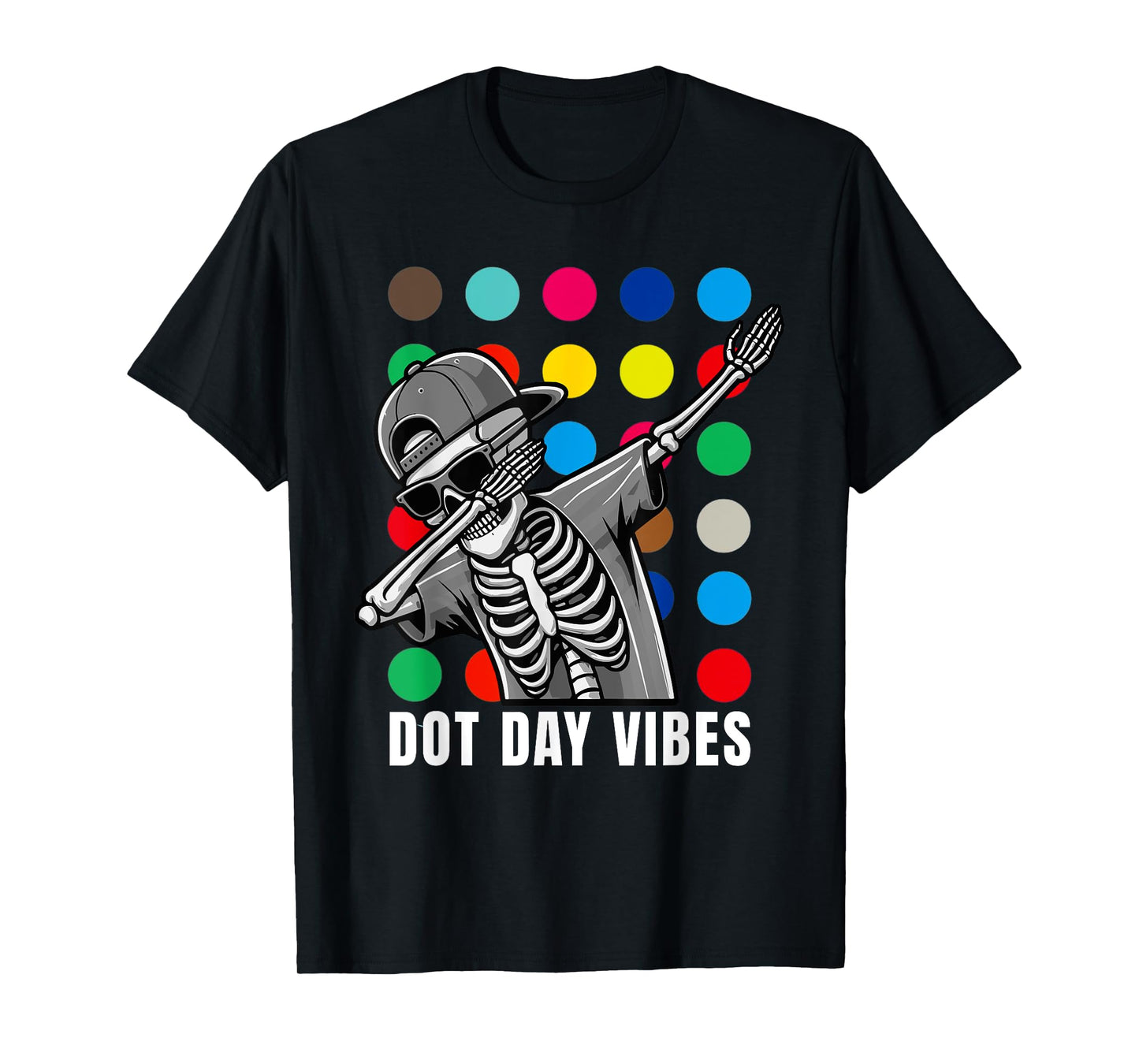 Dot Day Vibes Happy Skeleton Dabbing Funny Skull 2025 T-Shirt