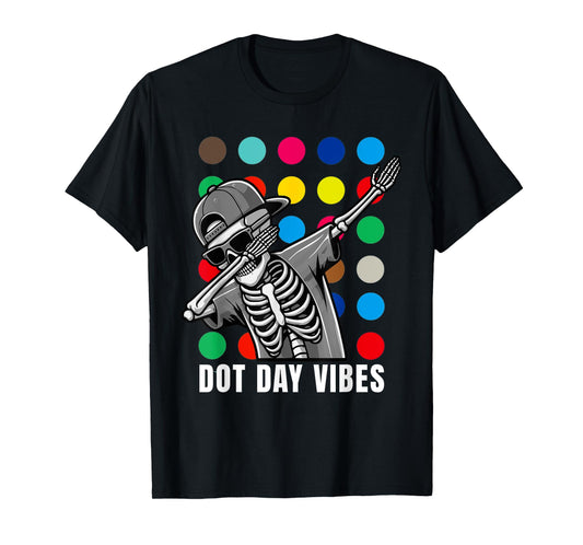 Dot Day Vibes Happy Skeleton Dabbing Funny Skull 2025 T-Shirt