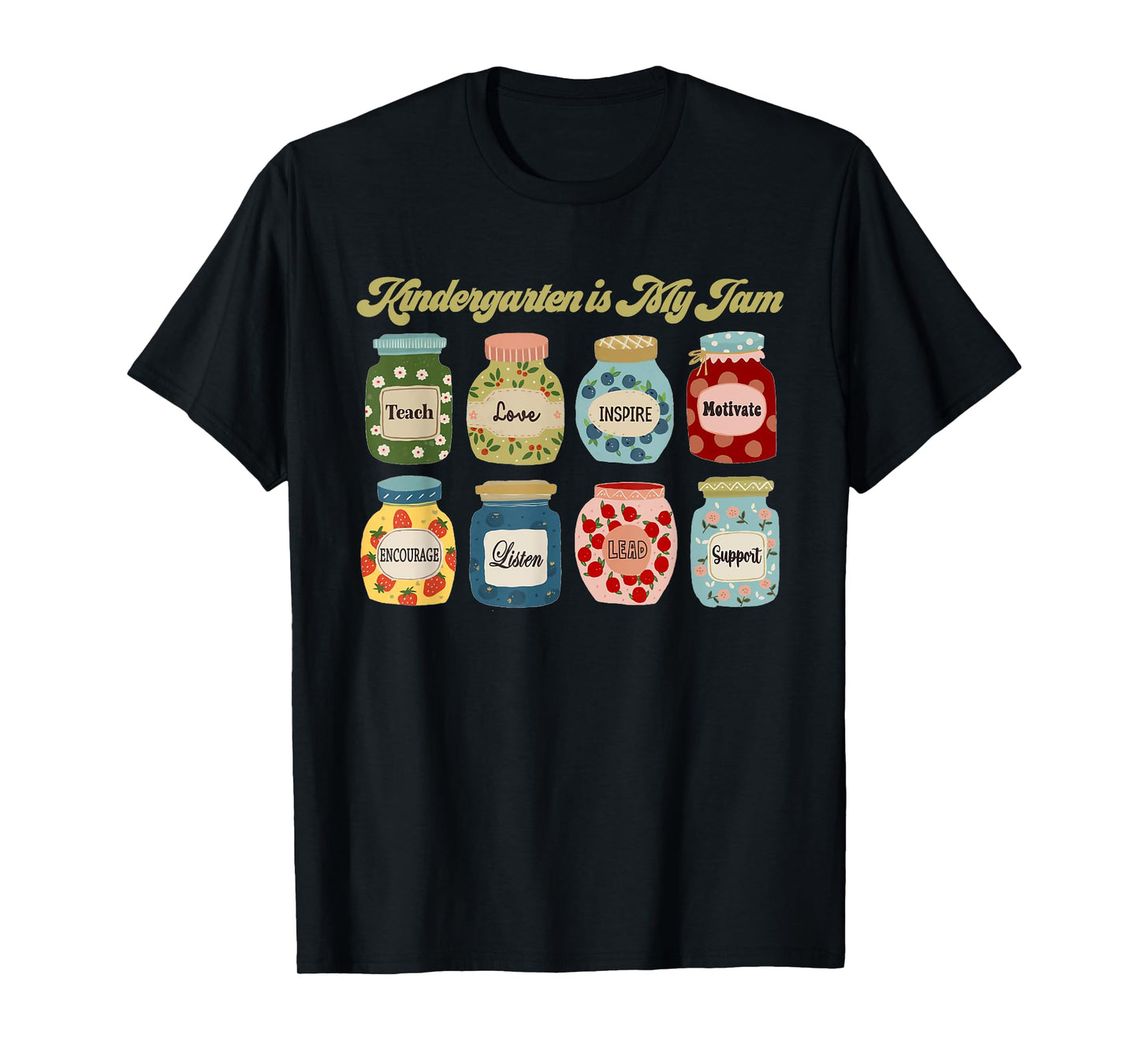 Kindergarten Is My Jam Kindergarten Teacher Kinder Crew T-Shirt