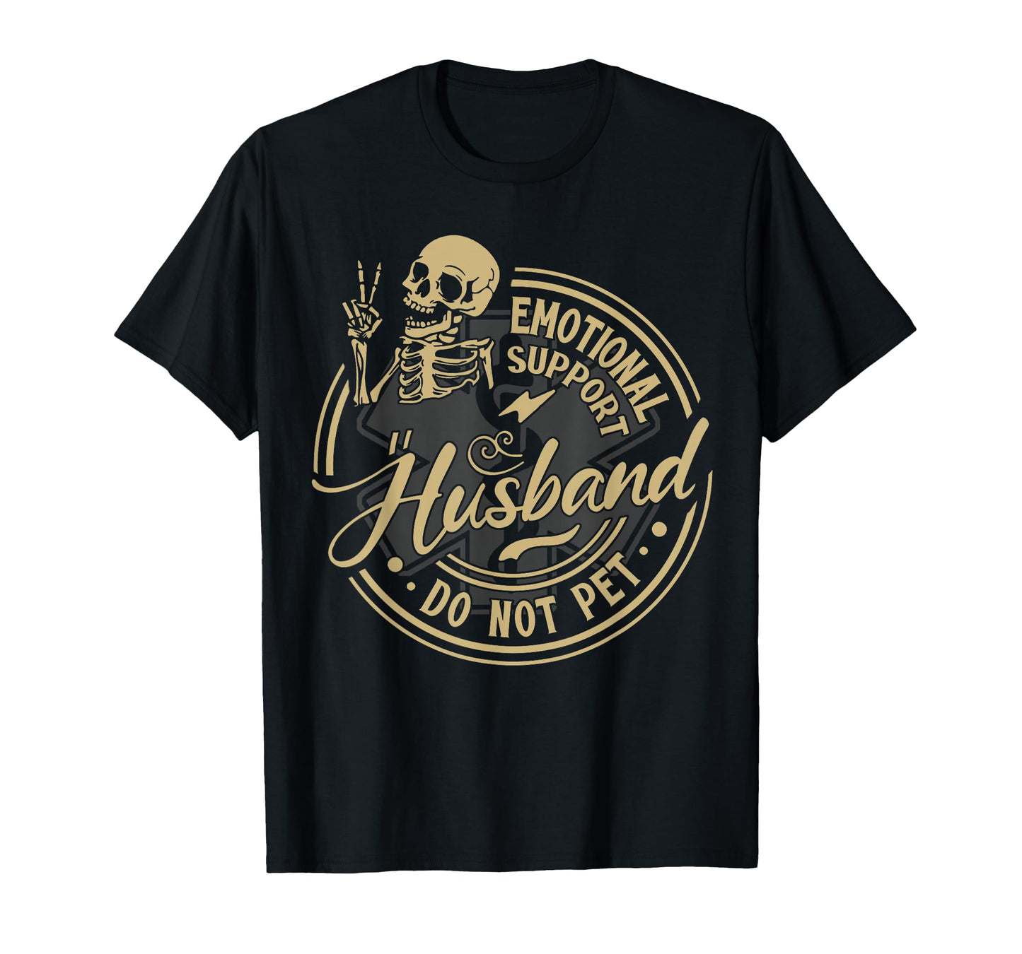 Emotional Support Husband Do Not Pet Funny Skeleton T-Shirt