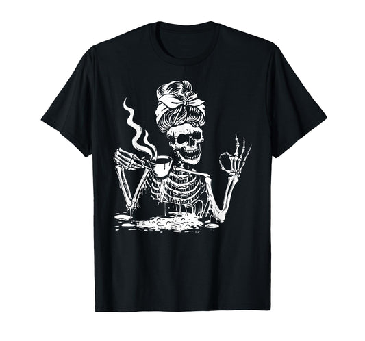 Skeleton Drinking Coffee Messy Bun Women Halloween Skeleton T-Shirt