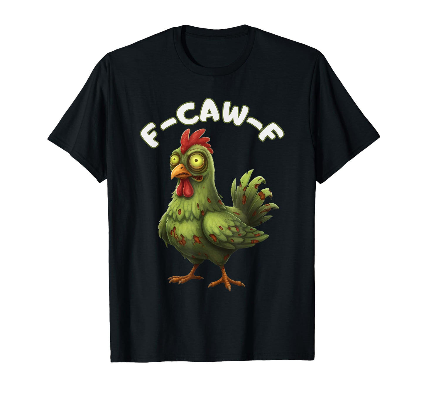 Halloween FCAWF Meme F-Caw-F FCAWF Chicken Funny Halloween T-Shirt