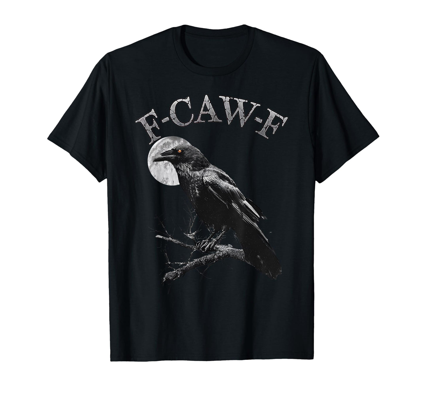 Black Crow, F-Caw-F Funny Black Bird Moon Gothic Adult Humor T-Shirt