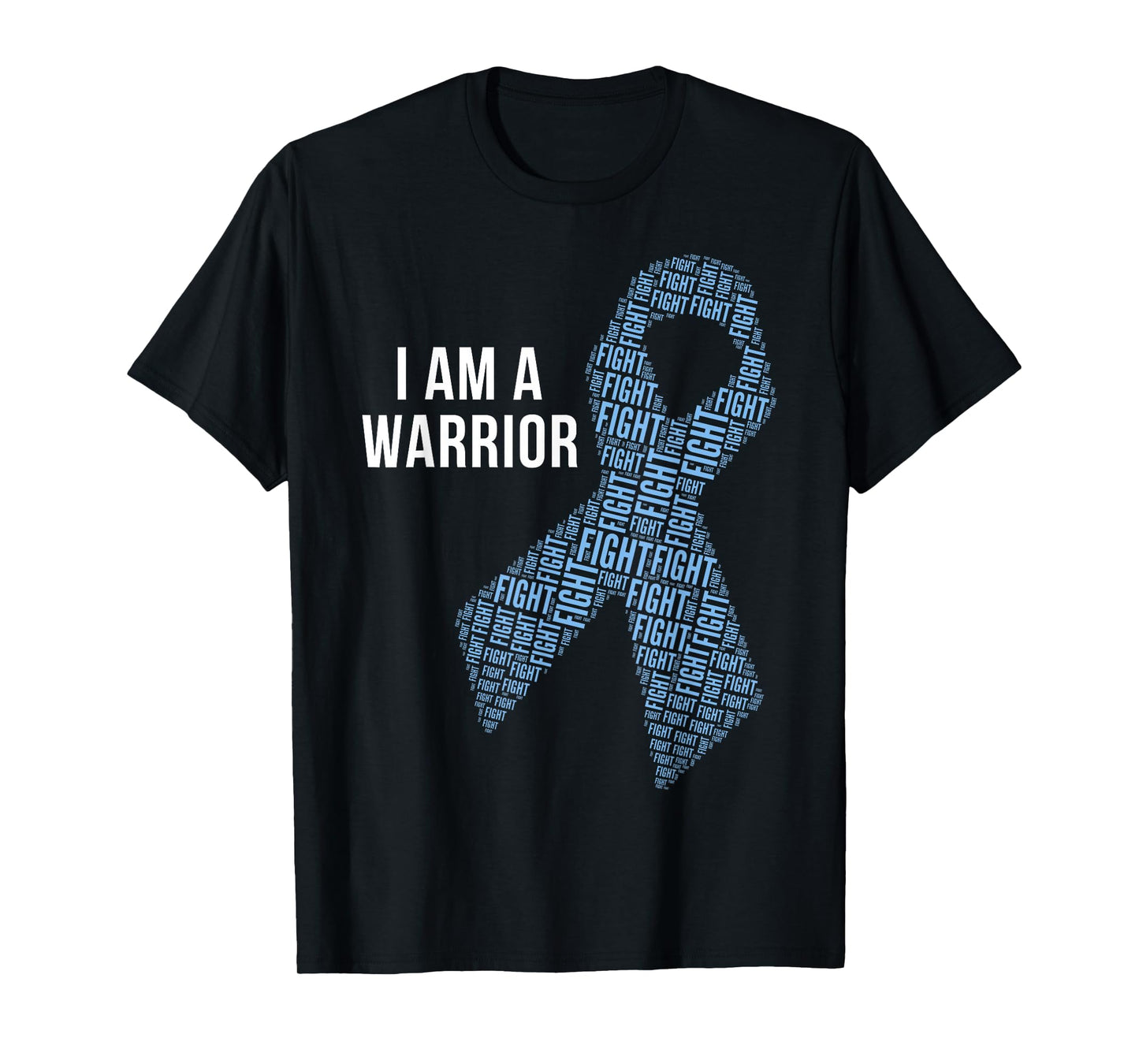 I Am A Warrior Prostate Cancer Awareness Light Blue Ribbon T-Shirt