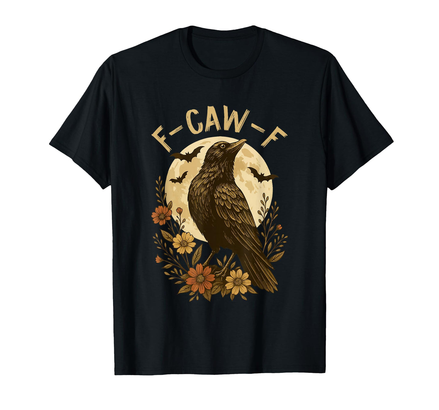 Black Crow F-Caw-F Raven Bird Saying Graphic Retro Floral T-Shirt