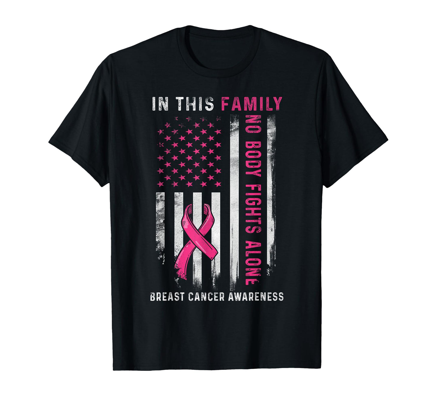 In This Family Nobody Fights Alone Breast Cancer Awareness T-Shirt