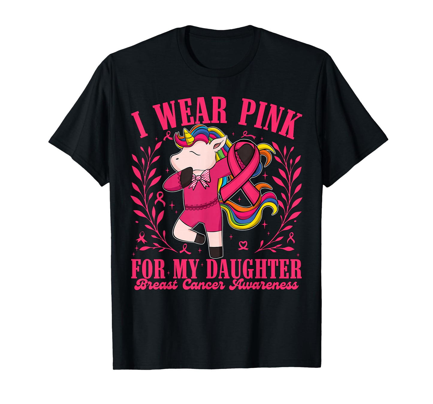 I Wear Pink for Daughter Ribbon Unicorn Breast Cancer Women T-Shirt
