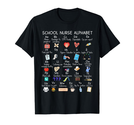 Alphabet School Nurse Appreciation Nursing School Funny T-Shirt