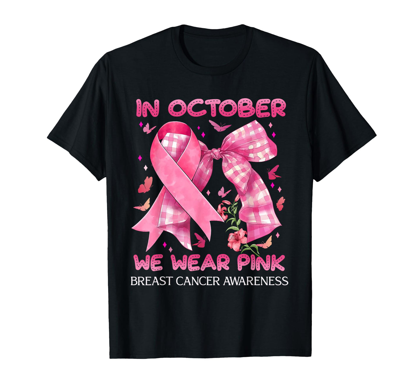 in October We Wear Pink Coquette Bow Breast Cancer Awareness T-Shirt