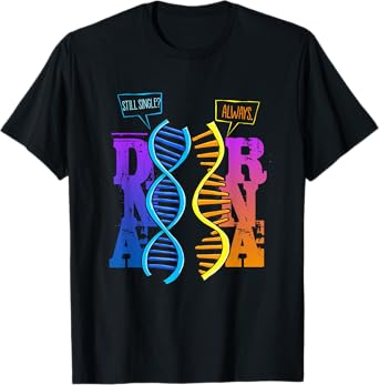 Funny Science Shirt DNA RNA Pun Microbiology Science Teacher T-Shirt