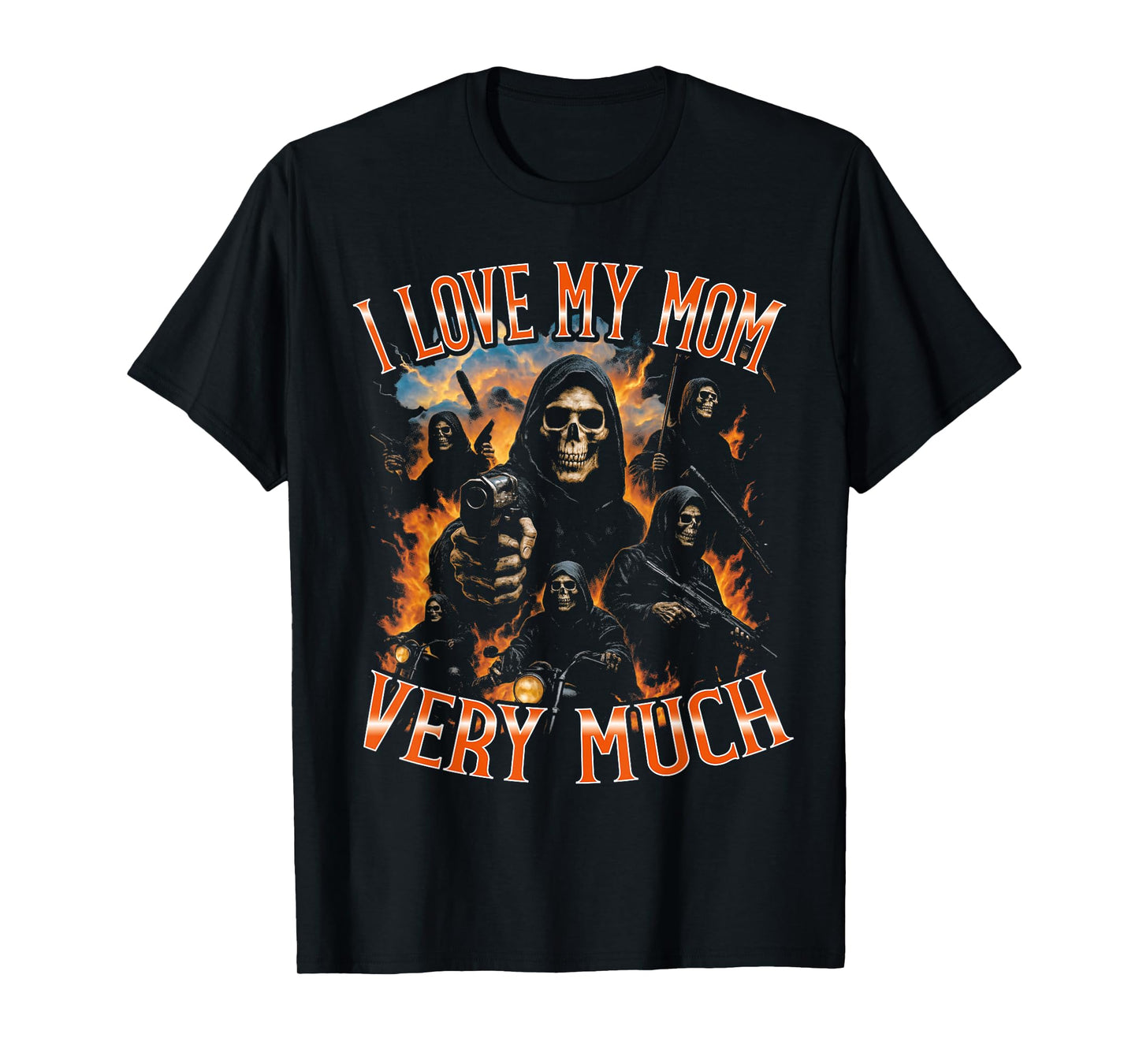 I Love My Mom Very Much Funny Bootleg Skeleton T-Shirt