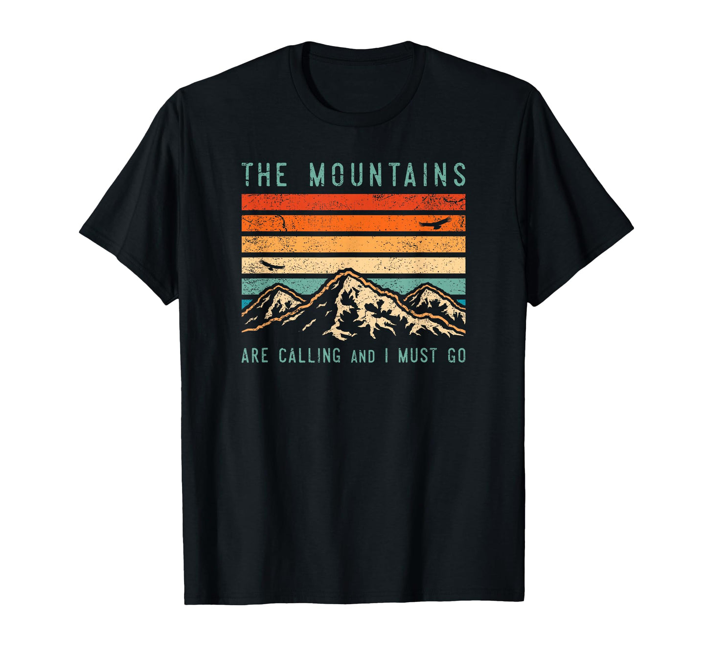 Mountains are Calling & I Must Go Retro Vintage 80s Mountain T-Shirt
