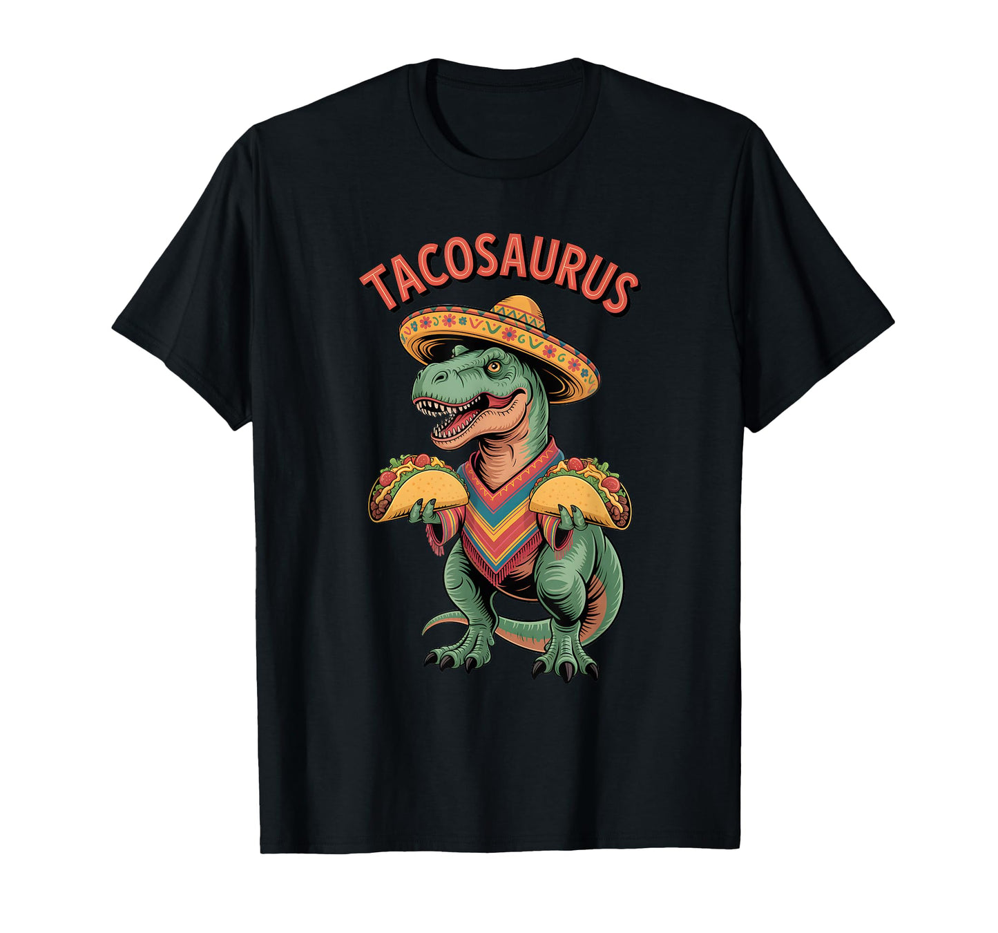 Funny Tacosaurus Dinosaur Cinco de Mayo Taco Tuesday Fiesta T-Shirt