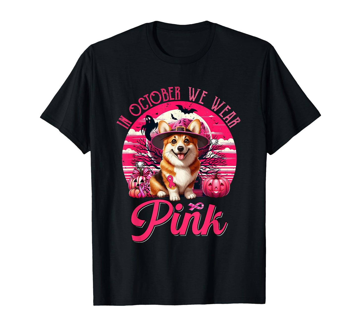 In October We Wear Pink Breast Cancer Awareness Corgi T-Shirt