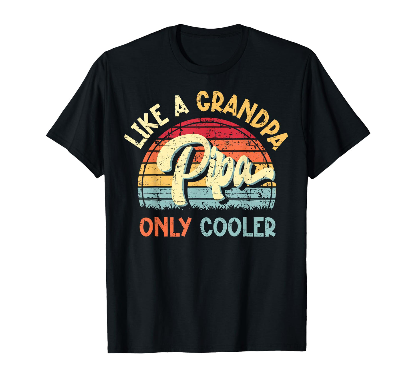 Pipa Like a Grandpa Only Cooler Vintage Fathers Day Funny T-Shirt