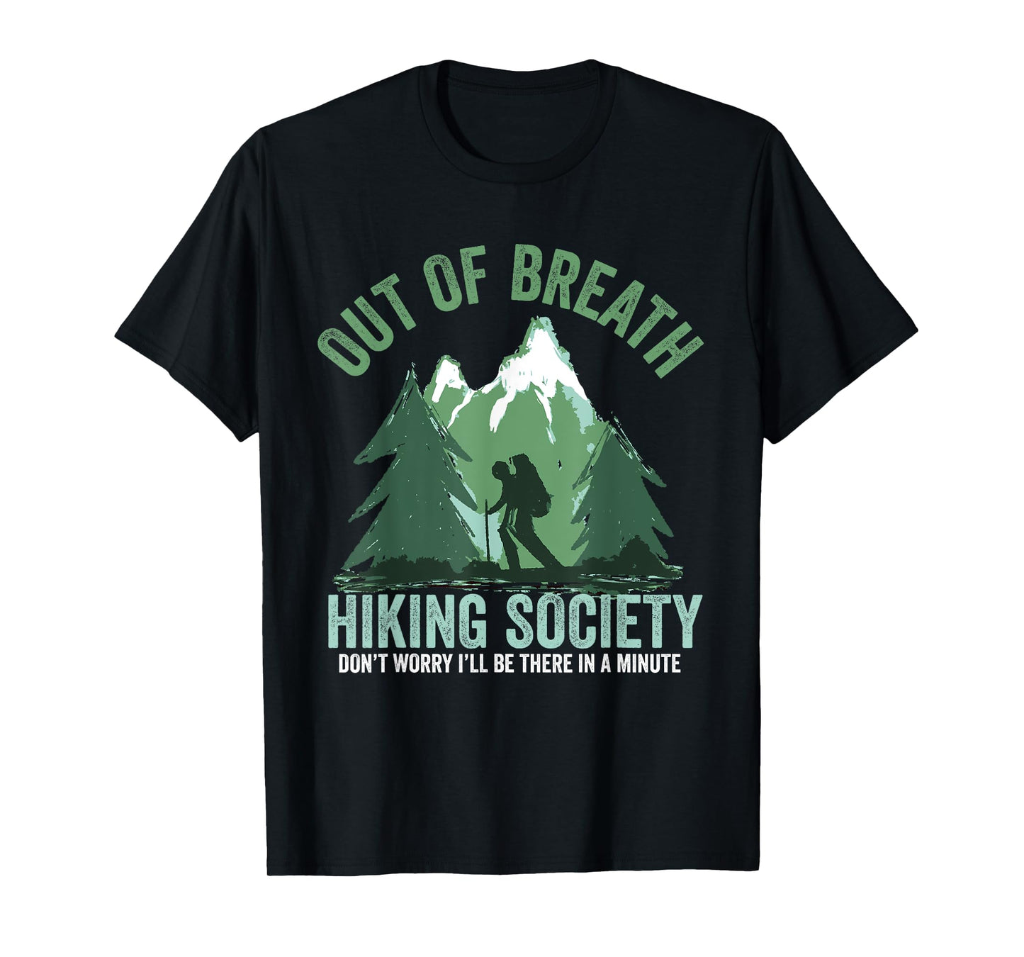 Out of Breath Hiking Society Funny Mountain Hiker Trekking T-Shirt