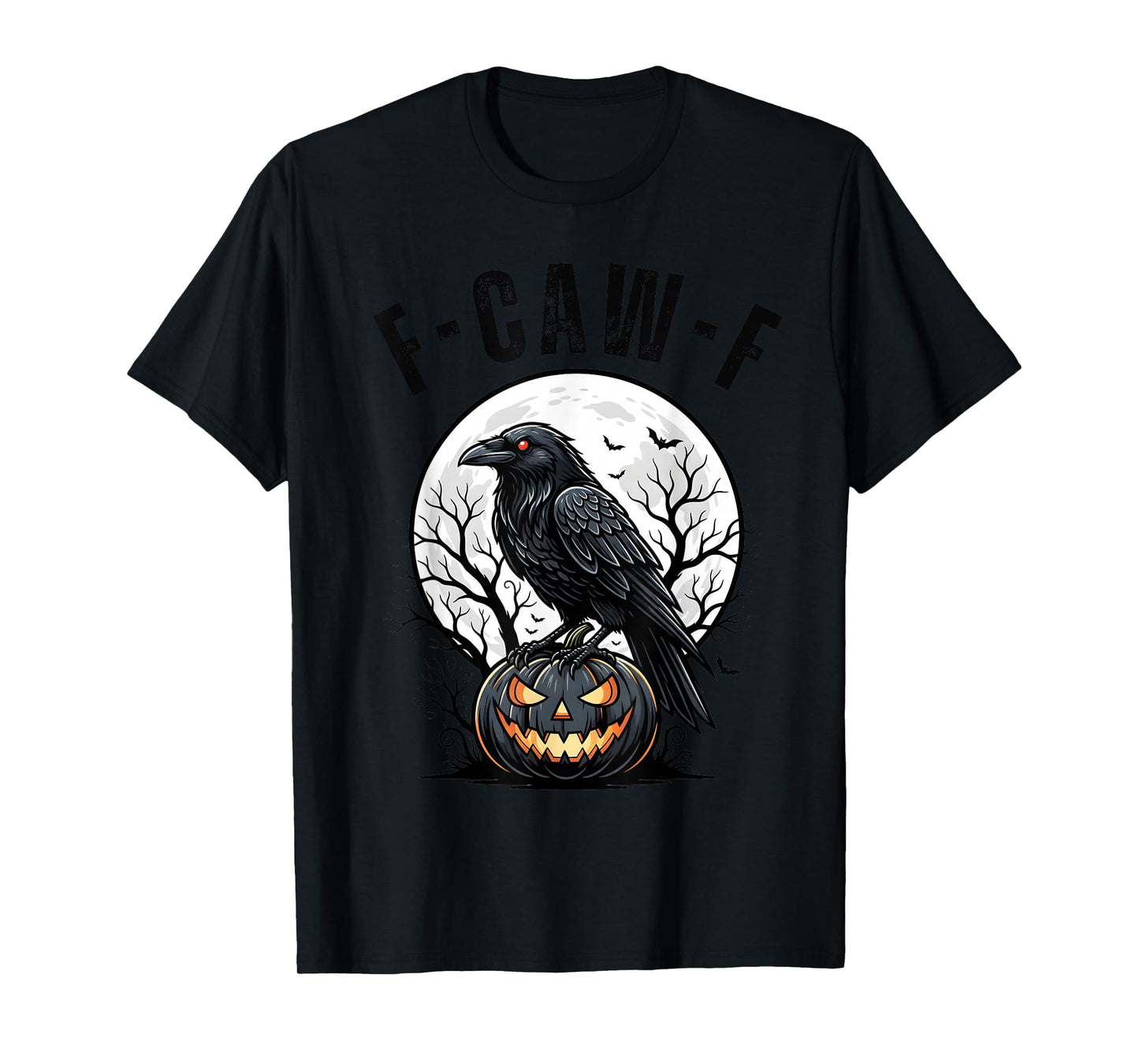 F-Caw-F Funny Black Bird Crow Pumpkin Gothic Adult Humor T-Shirt
