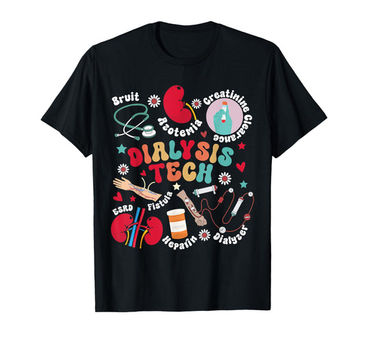 Dialysis Tech Dialysis Technician Appreciation Kidney RN T-Shirt