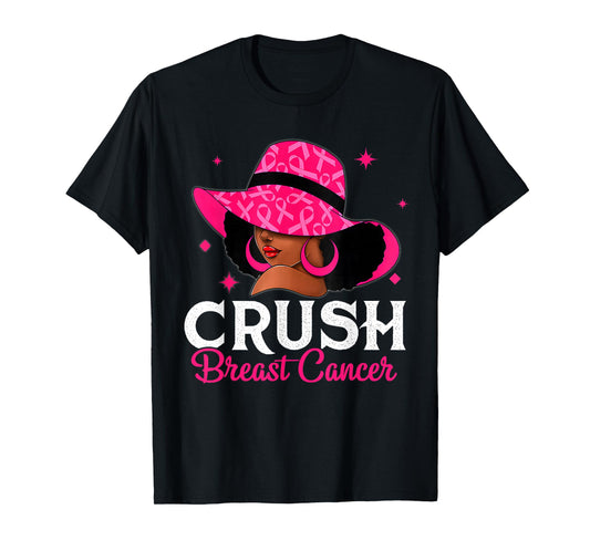 Crush Breast Cancer Awareness Black Women Pink Queen Warrior T-Shirt