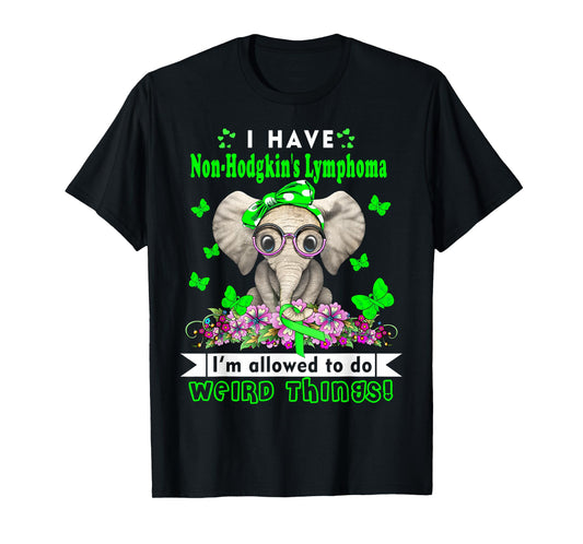 I have Non-Hodgkin's Lymphoma Awareness T-Shirt
