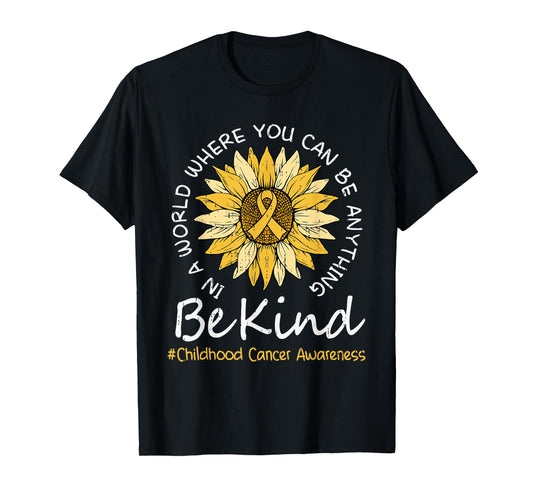 Be Kind Childhood Cancer Awareness Gold Sunflower Ribbon T-Shirt