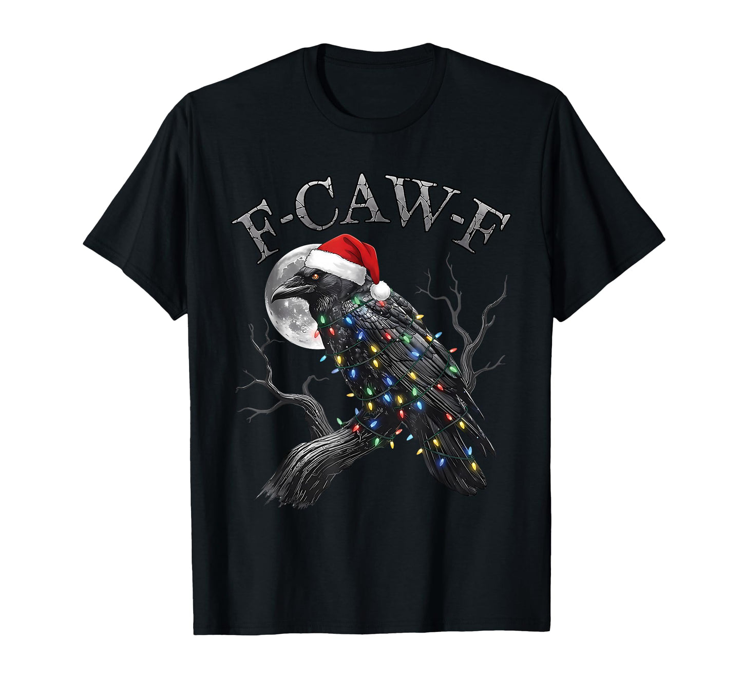 Funny Raven F-Caw-F Gothic Crow Christmas Meme Adult Humor T-Shirt