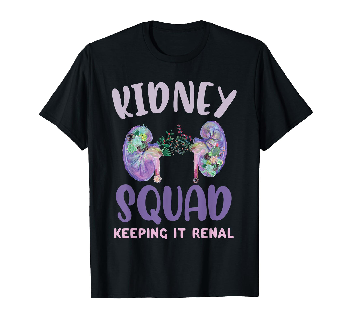 Kidney Squad Keeping It Renal Dialysis Technician Tech Nurse T-Shirt