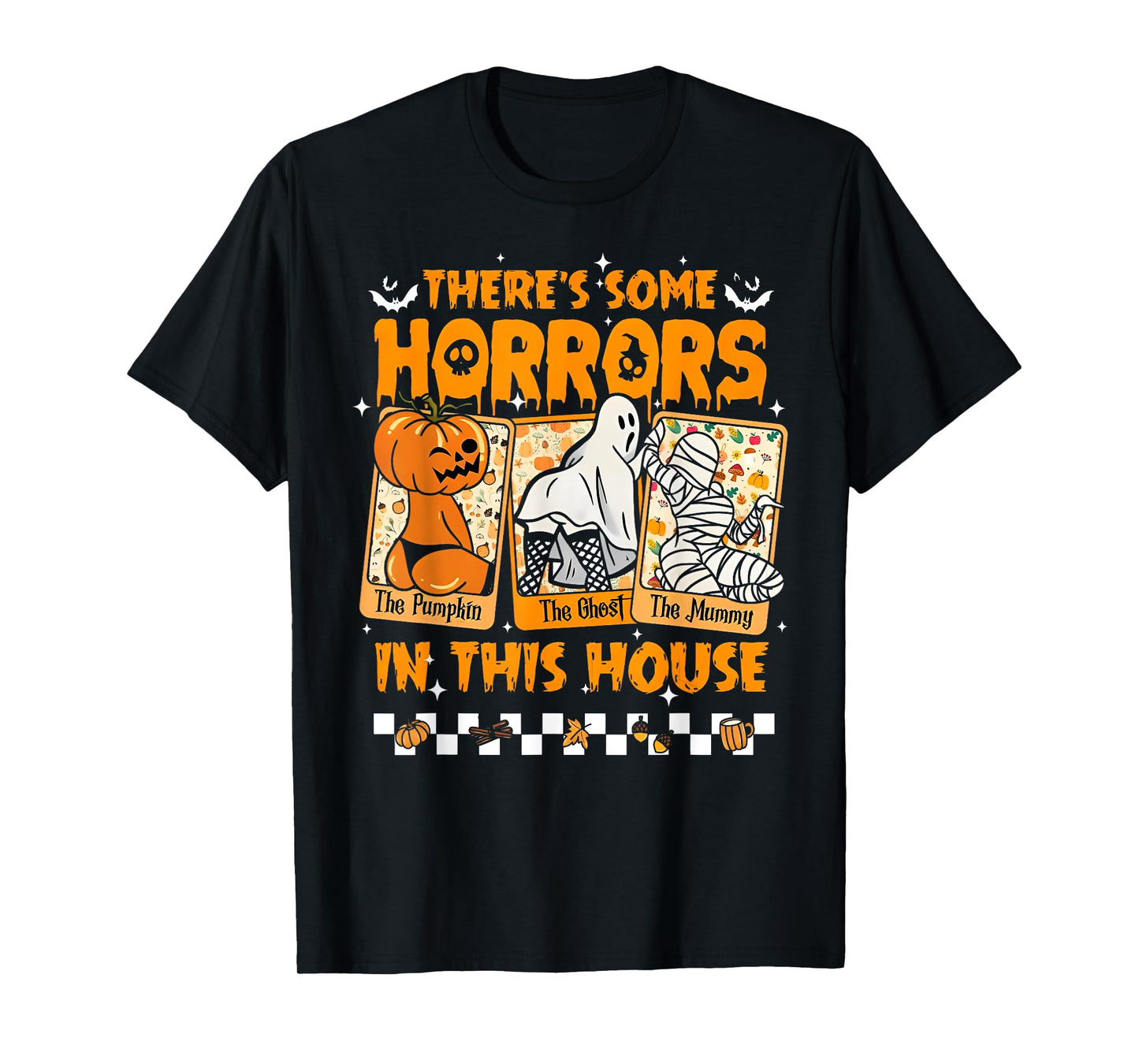 There's Some Horrors in This House Funny Horror Characters T-Shirt