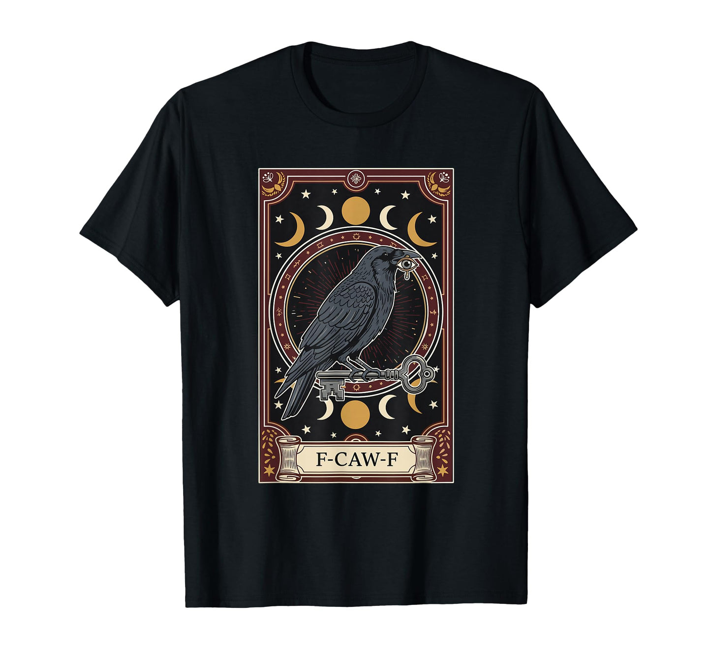 Card Black Crow F-Caw-F Funny Gothic Humor T-Shirt