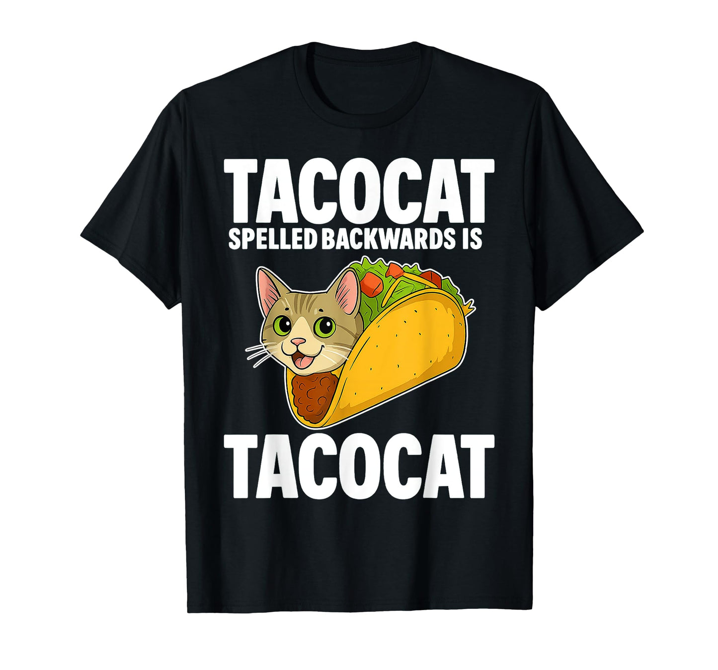Tacocat Spelled Backwards Funny Cat Gifts Men Women Boy Kids T-Shirt
