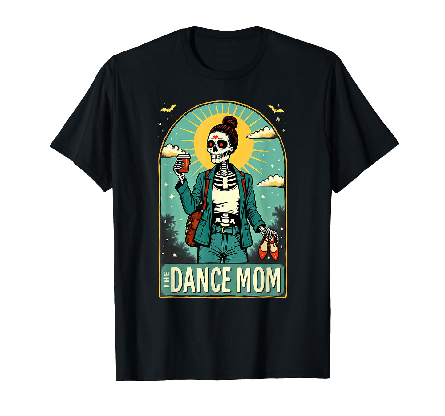 Tarot Card Dance Mom Skeleton Halloween T-Shirt