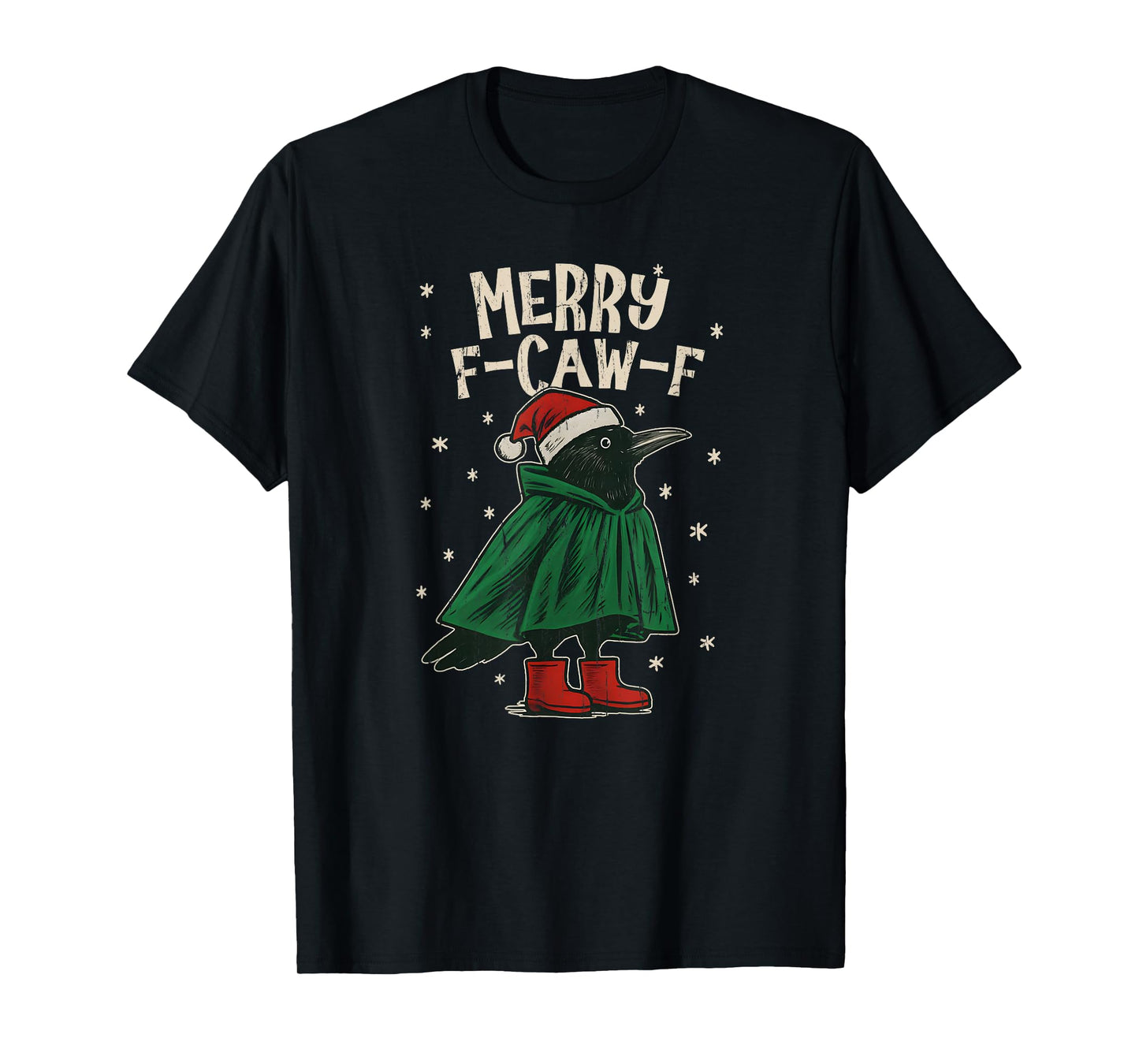 Merry F-Caw-F, Merry Christmas F-Caw-F T-Shirt