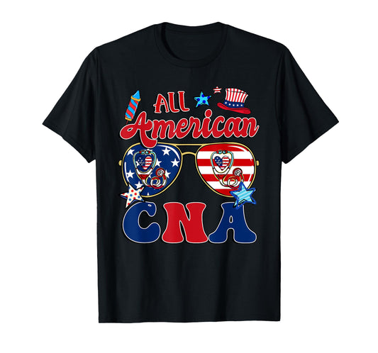 All American CNA Sunglasses American Flag 4th Of July T-Shirt