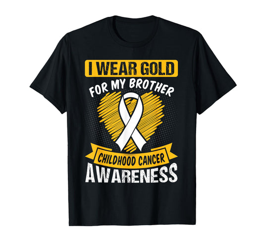 I Wear Gold For My Brother Heart Childhood Cancer Awareness T-Shirt