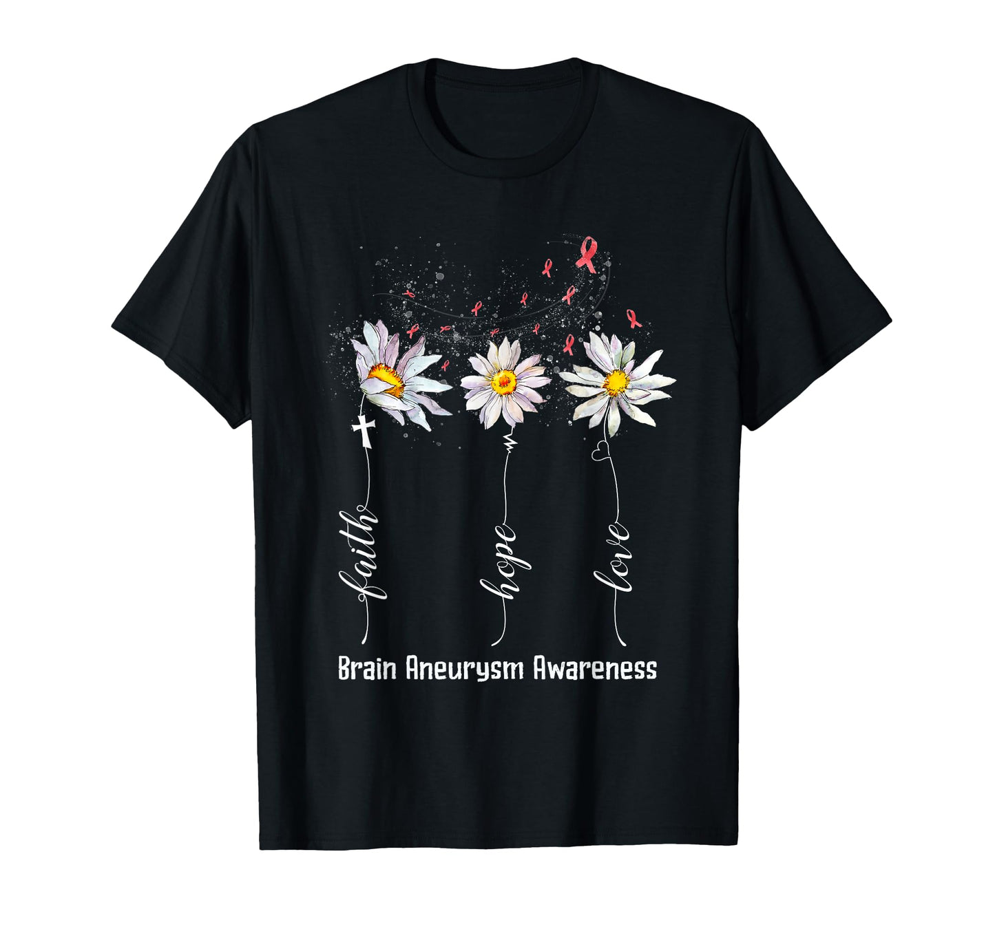 Faith Hope Love Brain Aneurysm Awareness Shirt Flower Gifts T-Shirt