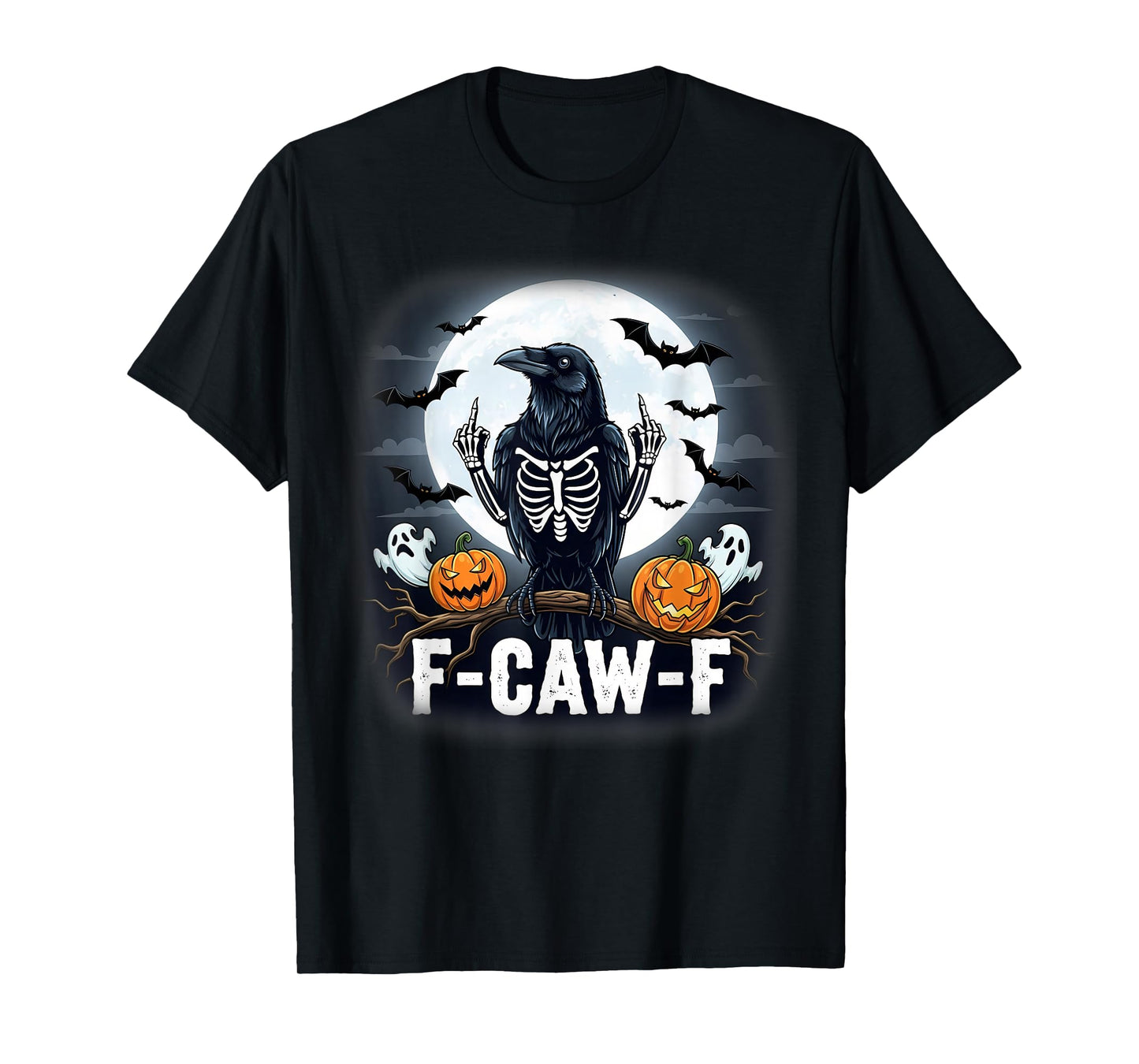 Funny F Caw F Raven Bird Saying Graphic F-Caw-F Crow T-Shirt