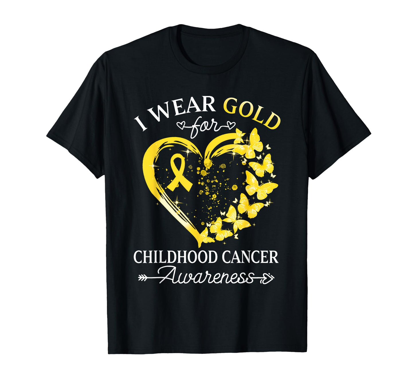 I Wear Gold For Childhood Cancer Awareness In September T-Shirt