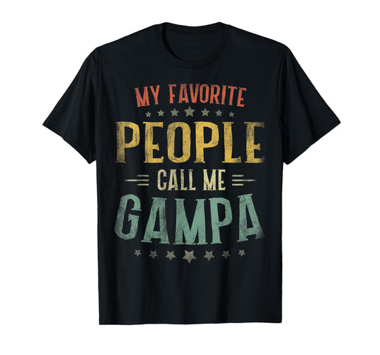 My Favorite People Call Me Gampa Fathers Day T-Shirt